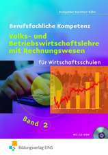 Berufsfachliche Kompetenz - Volks- und Betriebswirtschaftslehre mit Rechnungswesen 2. Baden-Württemberg