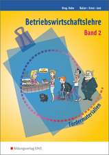 Betriebswirtschaftslehre. Arbeitsmaterialien zur individuellen Förderung: Band 2