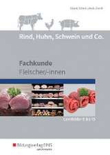 Rind, Huhn, Schwein und Co. Schulbuch. (Lernfelder 6 bis 13)