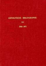 Ostdeutsche Bibliographie VII