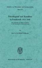 Privatkapital und Kanalbau in Frankreich 1814 - 1848