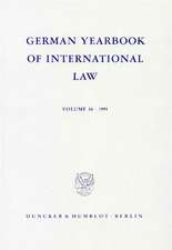 German Yearbook of International Law / Jahrbuch für Internationales Recht. Vol. 34 (1991)