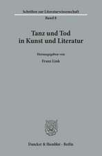 Tanz und Tod in Kunst und Literatur.