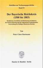 Der Bayerische Reichskreis (1500 bis 1803)