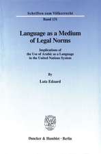 Language as a Medium of Legal Norms.