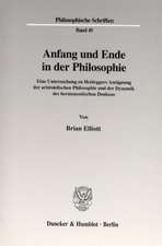 Anfang und Ende in der Philosophie