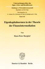 Eigenkapitalnormen in der Theorie der Finanzintermediation.