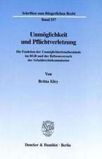 Unmöglichkeit und Pflichtverletzung.