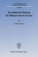 Die deliktische Haftung für Hilfspersonen in Europa