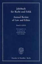 Jahrbuch für Recht und Ethik / Annual Review of Law and Ethics.