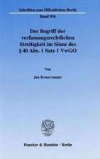 Der Begriff der verfassungsrechtlichen Streitigkeit im Sinne des § 40 Abs. 1 Satz 1 VwGO