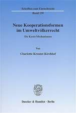 Neue Kooperationsformen im Umweltvölkerrecht