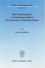 Die Teilnichtigkeit von Rechtsgeschäften im klassischen römischen Recht