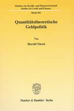 Quantitätstheoretische Geldpolitik