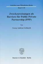 Zweckzuweisungen als Barriere für Public Private Partnership (PPP).