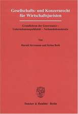 Gesellschafts- und Konzernrecht für Wirtschaftsjuristen