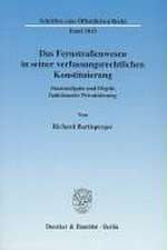 Das Fernstraßenwesen in seiner verfassungsrechtlichen Konstituierung