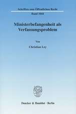 Ministerbefangenheit als Verfassungsproblem