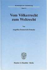 Vom Völkerrecht zum Weltrecht