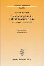 Brandenburg-Preußen unter dem Ancien régime