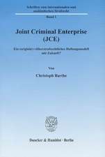 Joint Criminal Enterprise (JCE)