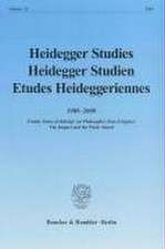 Heidegger Studies / Heidegger Studien / Etudes Heideggeriennes.