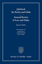 Jahrbuch für Recht und Ethik / Annual Review of Law and Ethics 17