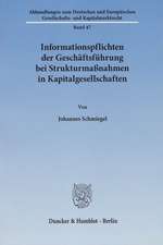 Informationspflichten der Geschäftsführung bei Strukturmaßnahmen in Kapitalgesellschaften