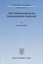 Die Verhaltensnorm im Internationalen Strafrecht