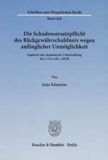 Die Schadensersatzpflicht des Rückgewährschuldners wegen anfänglicher Unmöglichkeit