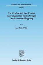 Die Strafbarkeit des director einer englischen limited wegen Insolvenzverschleppung