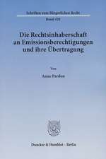 Die Rechtsinhaberschaft an Emissionsberechtigungen und ihre Übertragung