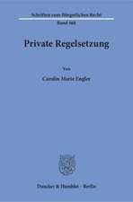 Private Regelsetzung