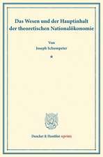 Das Wesen und der Hauptinhalt der theoretischen Nationalökonomie