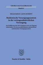 Medizinische Versorgungszentren in der vertragszahnärztlichen Versorgung