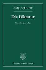 Die Diktatur.