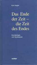 Das Ende der Zeit - die Zeit des Endes