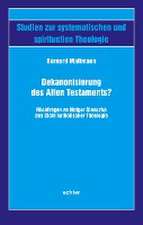 Dekanonisierung des Alten Testaments?