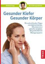 Gesunder Kiefer - Gesunder Körper