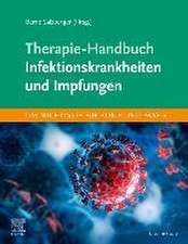 Therapie-Handbuch - Infektionskrankheiten und Impfungen