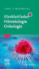 Klinikleitfaden Hämatologie Onkologie