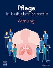 Pflege in Einfacher Sprache: Atmung