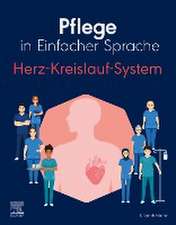 Pflege in Einfacher Sprache: Herz-Kreislauf-System