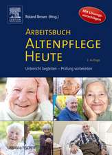 Arbeitsbuch Altenpflege Heute