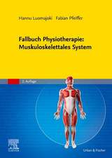 Fallbuch Physiotherapie: Muskuloskelettales System