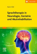 Sprachtherapie in Neurologie, Geriatrie und Akutrehabilitation