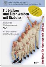 Fit bleiben und älter werden mit Diabetes, Handbuch für Menschen mit Diabetes