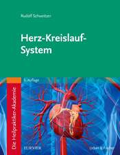 Die Heilpraktiker-Akademie. Herz-Kreislauf-System