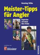 Meister-Tipps für Angler