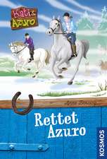 Kati und Azuro 01. Rettet Azuro